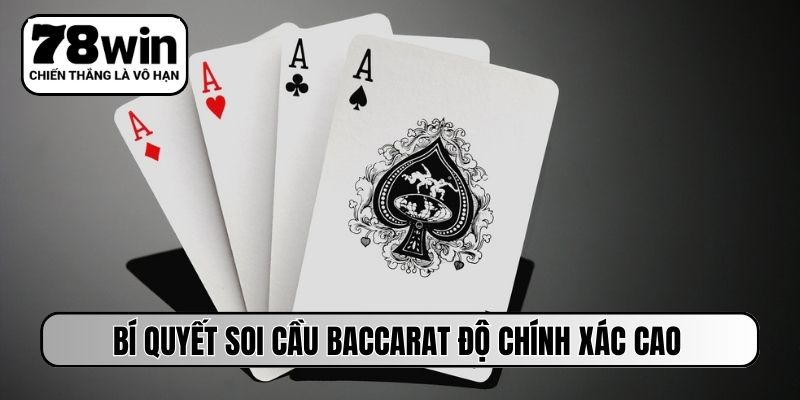 Bí quyết soi cầu Baccarat độ chính xác cao