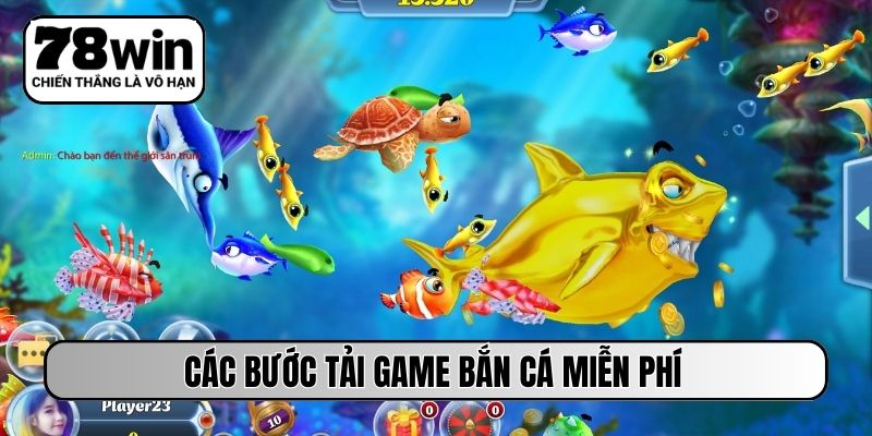Các bước tải game bắn cá miễn phí