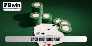 cách chơi Baccarat
