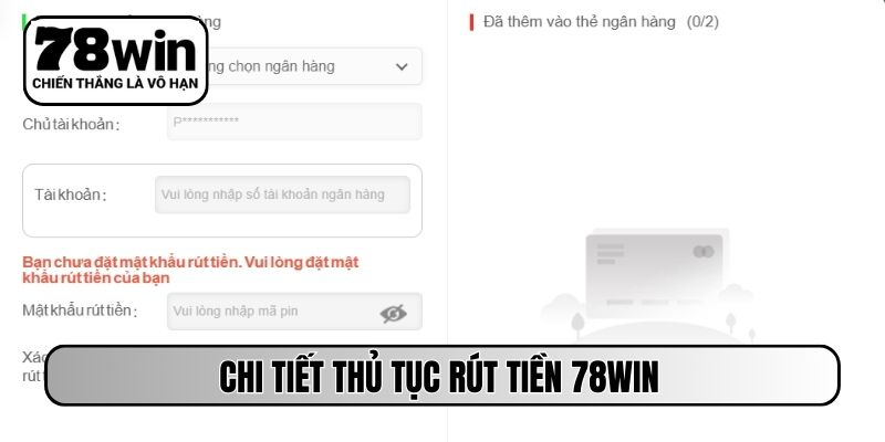 Chi tiết thủ tục rút tiền 78WIN