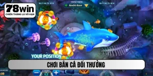 chơi bắn cá đổi thưởng