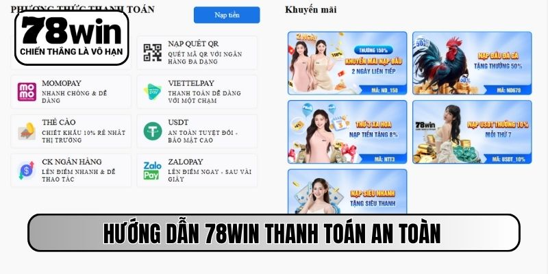 Hướng dẫn 78WIN thanh toán an toàn