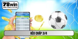 kèo chấp 3/4