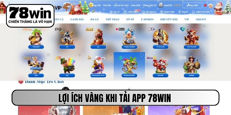 Lợi ích vàng khi tải app 78WIN