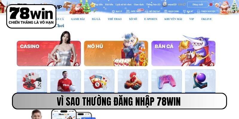 Vì sao thường đăng nhập 78WIN